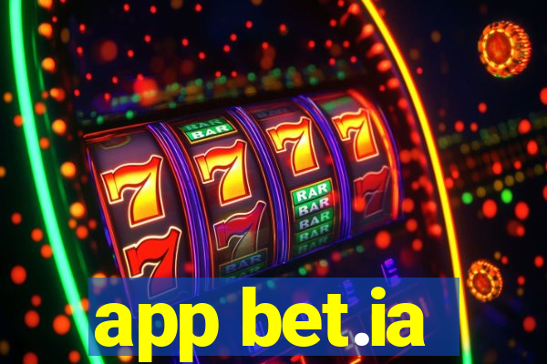 app bet.ia