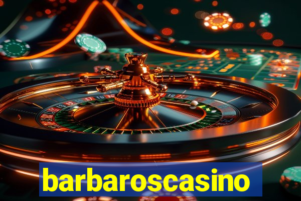 barbaroscasino