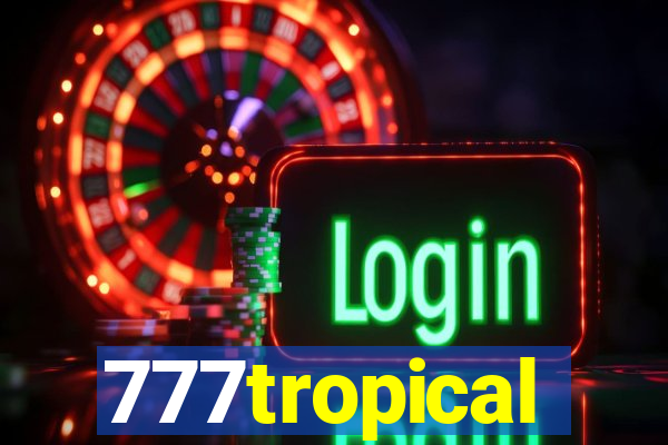 777tropical