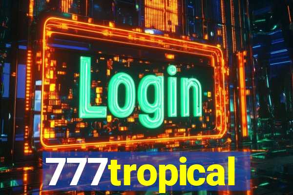 777tropical