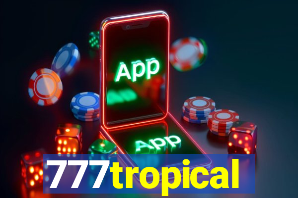 777tropical