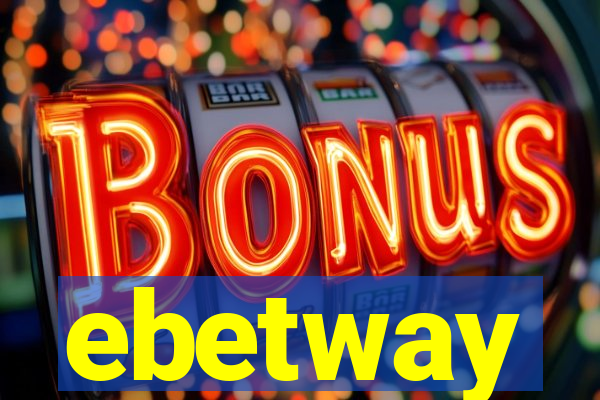 ebetway