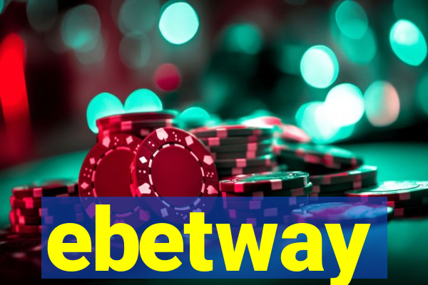 ebetway