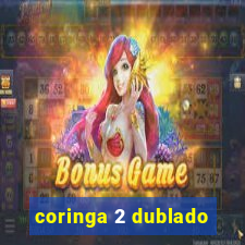 coringa 2 dublado