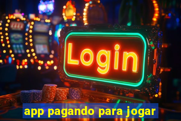 app pagando para jogar