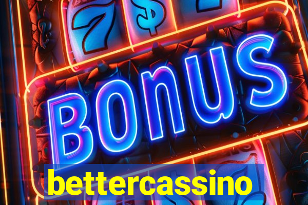 bettercassino