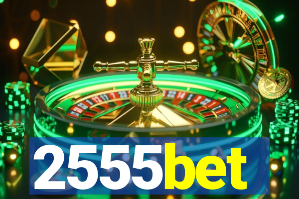 2555bet