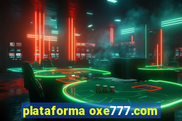 plataforma oxe777.com