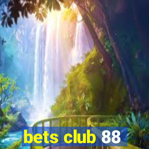 bets club 88