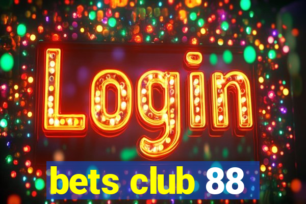 bets club 88