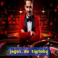 jogos do tigrinho que da bonus no cadastro