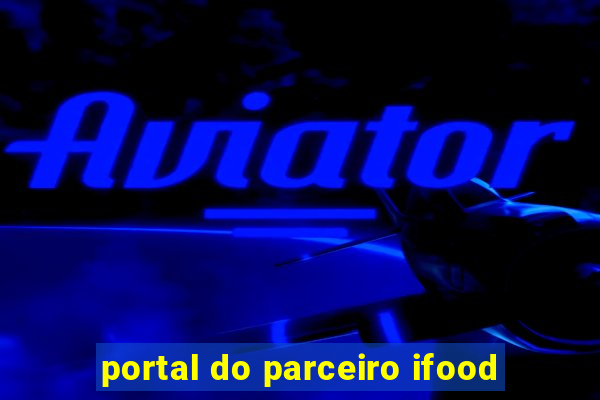 portal do parceiro ifood