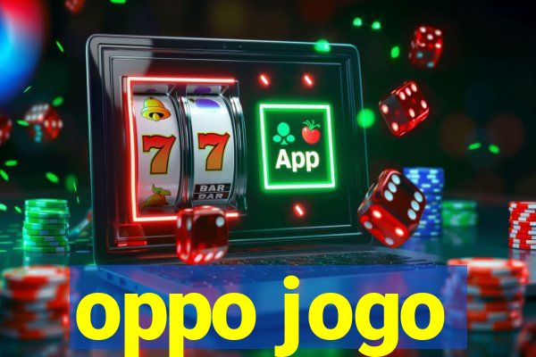 oppo jogo