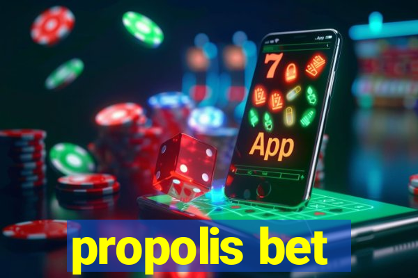 propolis bet