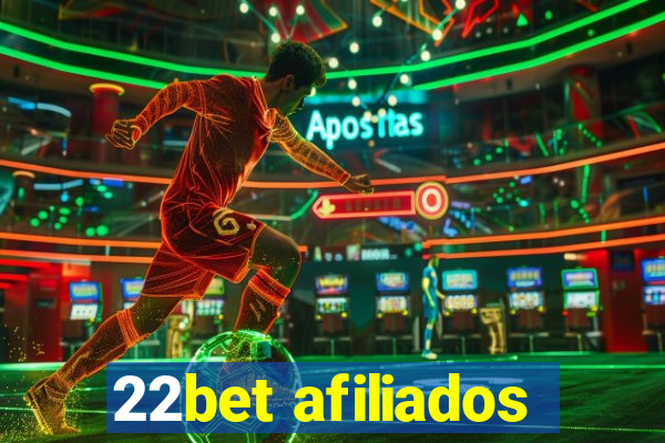 22bet afiliados