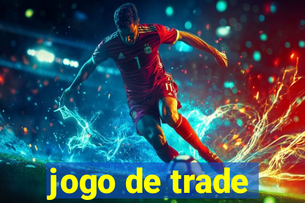 jogo de trade