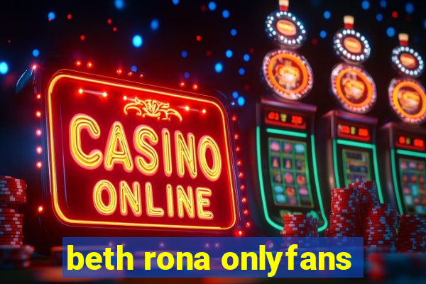 beth rona onlyfans