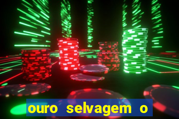 ouro selvagem o que aconteceu na vida real