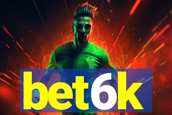 bet6k