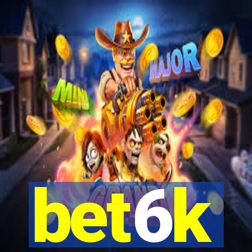 bet6k