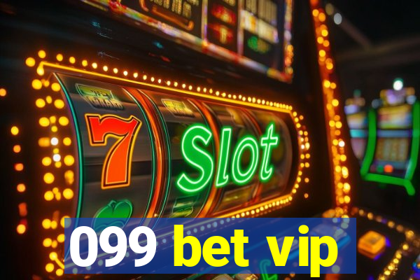 099 bet vip