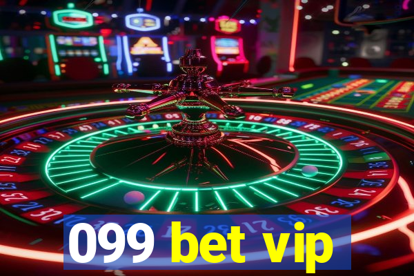 099 bet vip