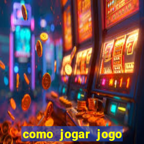 como jogar jogo sem abaixar