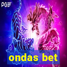 ondas bet