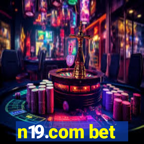 n19.com bet