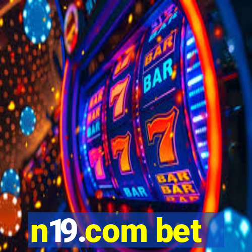 n19.com bet