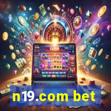 n19.com bet