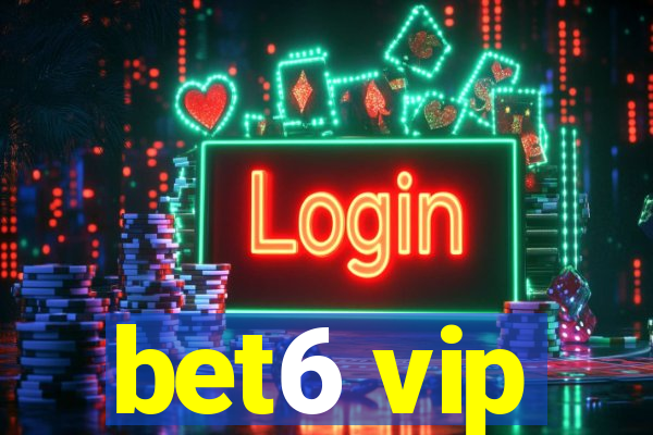 bet6 vip