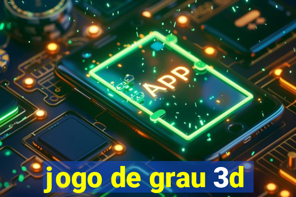 jogo de grau 3d