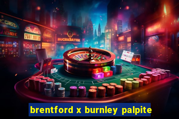 brentford x burnley palpite