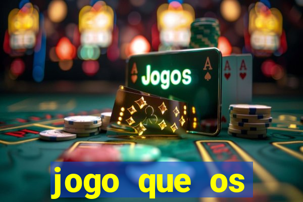 jogo que os famosos jogam para ganhar dinheiro