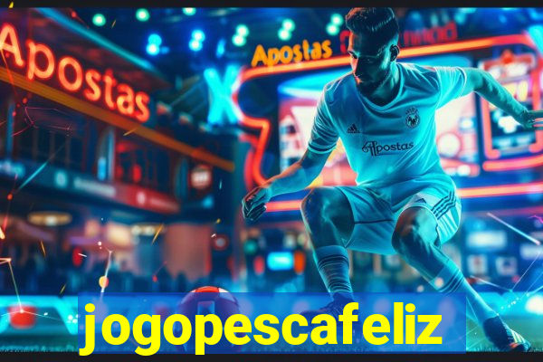 jogopescafeliz