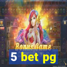 5 bet pg