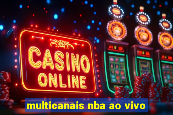 multicanais nba ao vivo