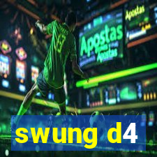 swung d4