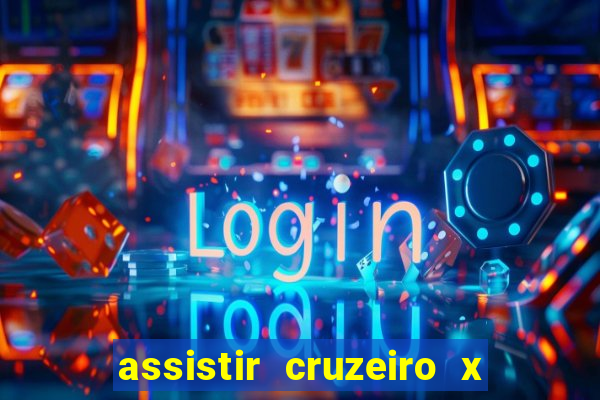 assistir cruzeiro x corinthians ao vivo gratis