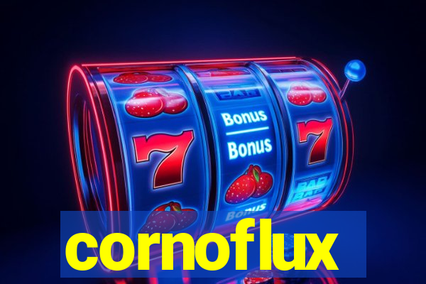 cornoflux