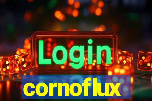 cornoflux