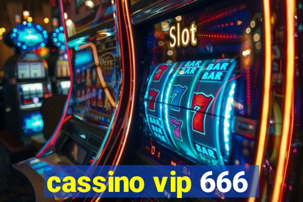 cassino vip 666