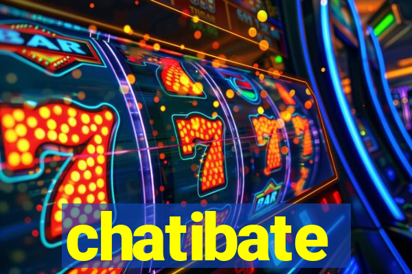 chatibate