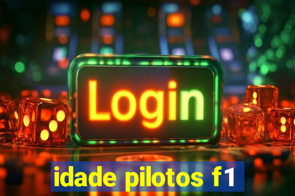 idade pilotos f1