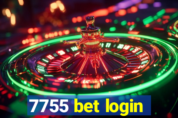 7755 bet login