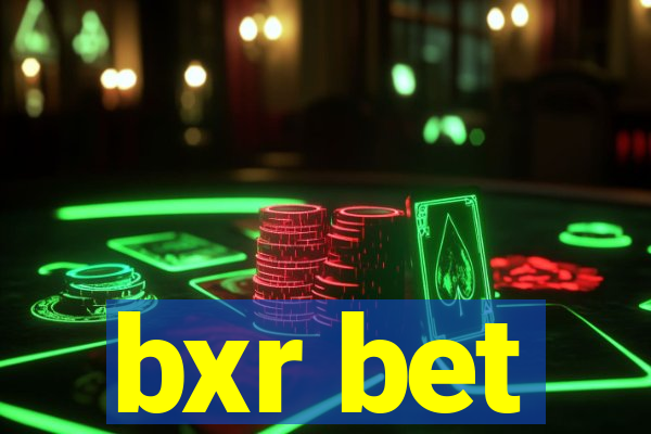 bxr bet