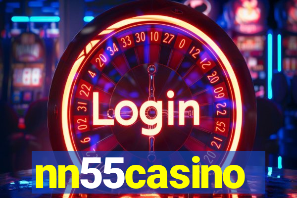 nn55casino