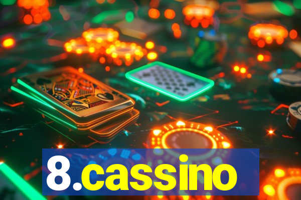 8.cassino