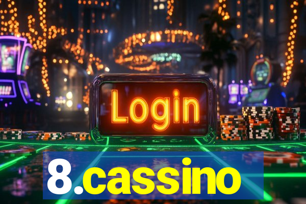 8.cassino